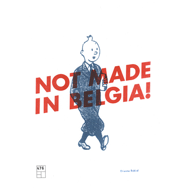 Affiche Not Made In Belgia