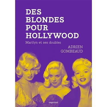 Des blondes pour Hollywood