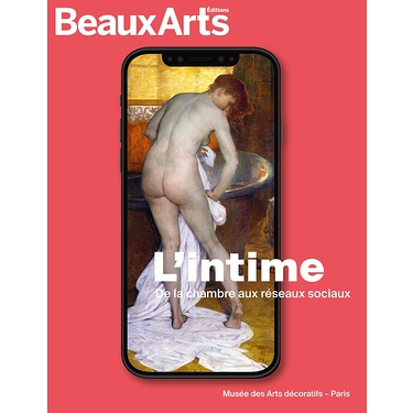 Beaux Arts - L'intime, de la chambre aux réseaux sociaux