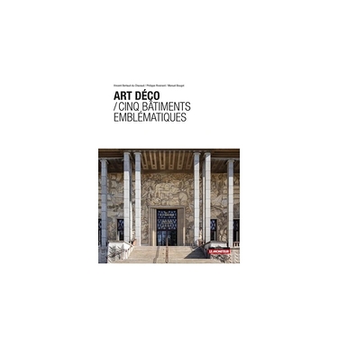 Bâtiments emblématiques de l'art déco