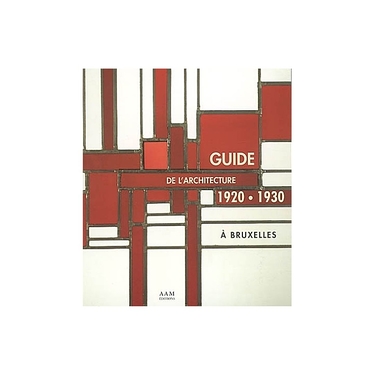 Guide Architecture Bruxelles 1920 1930