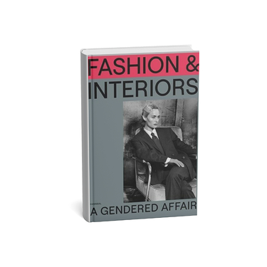 Fashion And Interior A Gendered Affair