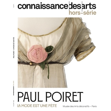 Connaissance des arts Hors-Série - Paul Poiret : La mode est une fête