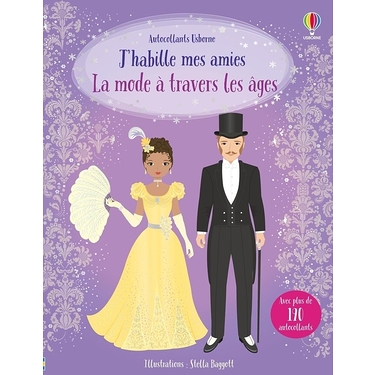 J'habille mes amies : La mode à travers les âges