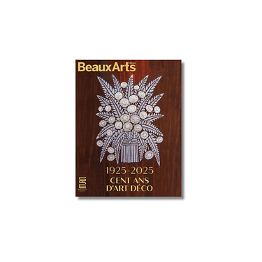 Beaux Arts Special Issue / 1925-2025. One Hundred Years of Art Deco - MAD
