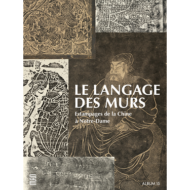 The Language of Walls: Prints from China to Notre-Dame