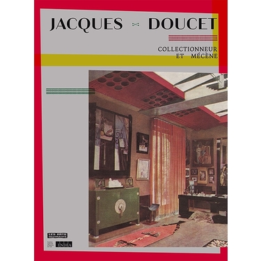Jacques Doucet, collectionneur et mécène