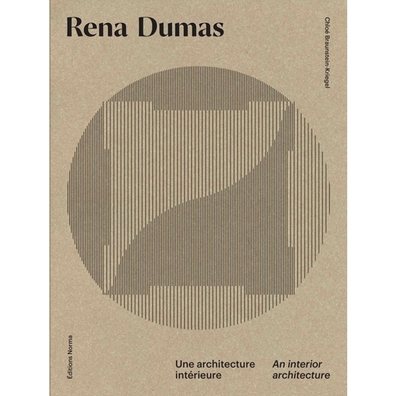 Rena Dumas - Une architecture intérieure