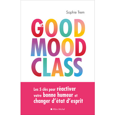 The Good Mood Class