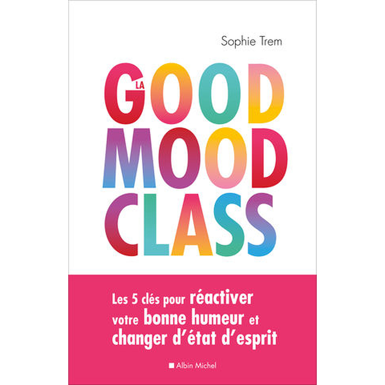 The Good Mood Class