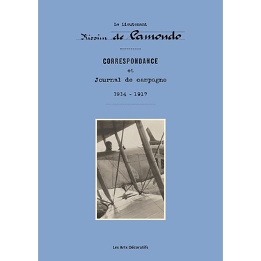 Correspondance et journal de campagne, 1914-1917