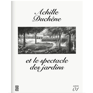 Achille Duchêne et le spectacle des jardins
