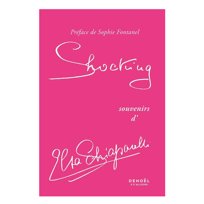 Shocking - Souvenirs d'Elsa Schiaparelli