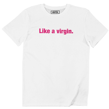 Tee shirt Like A Virgin