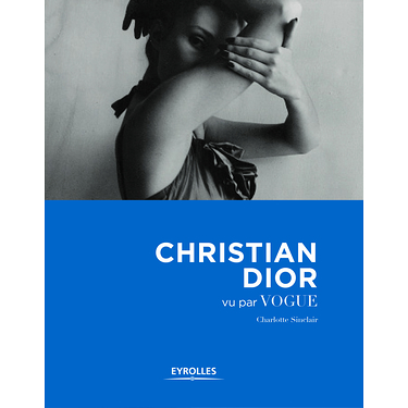 Christian Dior vu par Vogue