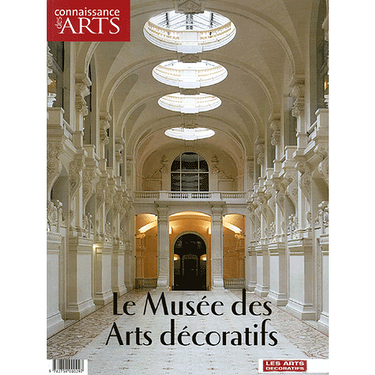Connaissance des arts : Le musée des arts décoratifs - English version