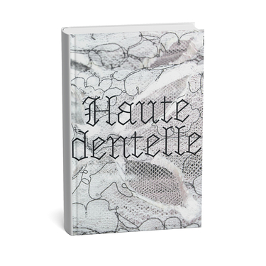 Haute Dentelle